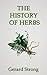 The History of Herbs (The H...