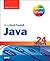 Sams Teach Yourself Java in 24 Hours (Covering Java 7 and Android) (Sams Teach Yourself in 24 Hours)