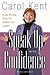 Speak Up with Confidence: A Step-by-Step Guide for Speakers and Leaders