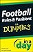 Football Rules and Positions In A Day For Dummies by Howie Long
