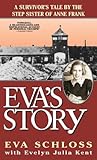 Eva's Story: A Survivor's Tale by the Step-Sister of Anne Frank Book cover for Eva's Story: A Survivor's Tale by the Step-Sister of Anne Frank