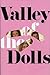 Valley of the Dolls by Jacqueline Susann