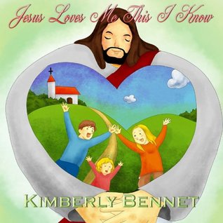 Jesus Loves Me: Picture Book for Children (Kindle Edition)