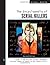 The Encyclopedia of Serial Killers (Facts on File Crime Library)