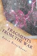 Fragments From the War
