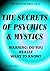 The Secrets of Psychics & Mystics (The Hustlers Bible Book 2)