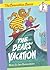 The Bears' Vacation by Stan Berenstain The Bears' Vacation by Stan Berenstain