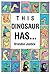 This Dinosaur has... (Children's Book Ages 3-6) (My First EBooks 2)