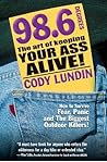 98.6 Degrees by Cody Lundin
