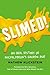 Slimed!: An Oral History of Nickelodeon's Golden Age