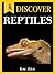 Discover Reptiles - Fun Facts For Kids