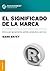 Significado de la marca, El by Mark Batey
