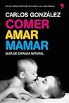 Comer, amar, mamar
