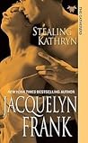 Stealing Kathryn by Jacquelyn Frank