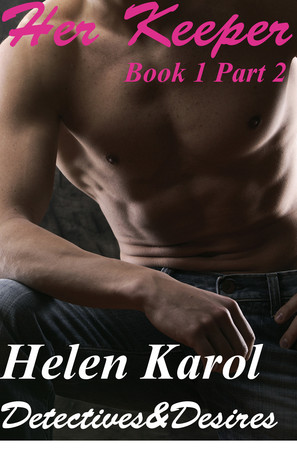 Her Keeper: Part Two