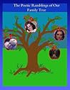 The Poetic Ramblings of Our Family Tree