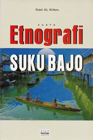 Suatu Etnografi Suku Bajo