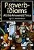 Proverbidioms by T.E. Breitenbach