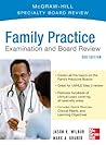 Family Practice Examination and Board Review Family Practice Examination and Board Review