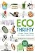 Ecothrifty: Cheaper, Greener Choices for a Happier, Healthier Life (Mother Earth News Books for Wiser Living)