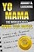 Yo Mama Joke Book (Funny Yo Mama Jokes): Funny Jokes - Yo Mama Jokes - Yo Momma Jokes - Jokes - Jokes Book (Funny and Hilarious Joke Books)