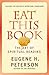 Eat This Book by Eugene H. Peterson Eat This Book by Eugene H. Peterson