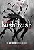 The Complete Hush, Hush Saga (Hush, Hush #1-4)