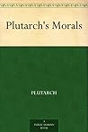 Plutarch's Morals