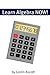 Learn Algebra NOW! Algebra for the Person Who Has Never Understood Math! (NOW Series Book 7)