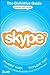 Skype: The Definitive Guide