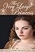 The Very Large Princess (Nine Princesses: Tales of Love and Romance Book 4)