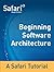 Beginning Software Architecture by Safari Content Team
