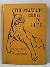The Museum Comes To Life by Maribelle Cormack