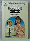 Ice Show Nurse (LIN) by Jane Converse