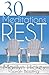 30 Meditations on Rest