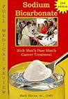 Sodium Bicarbonate: Rich Man's Poor Man's Cancer Treatment (Full Medical Review)