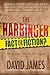 The Harbinger: Fact or Fict...