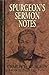 Spurgeon's Sermon Notes