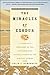 The Miracles of Exodus: A Scientist's Discovery of the Extraordinary Natural Causes of the Biblical Stories