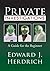 Private Investigations:A Gu...