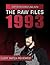 The Raw Files: 1993