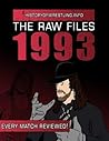 The Raw Files: 1993