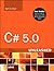 C# 5.0 Unleashed by Bart De Smet