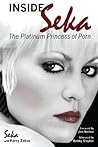 Inside Seka - The Platinum Princess of Porn