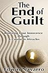 The End of Guilt:...