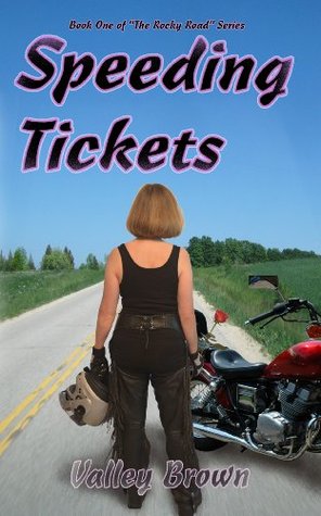 Speeding Tickets (The Rocky Road Series Book 1)