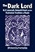 The Dark Lord: H.P. Lovecraft, Kenneth Grant, and the Typhonian Tradition in Magic