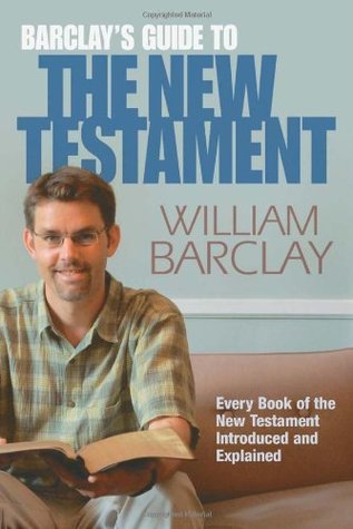 Barclay's Guide to the New Testament