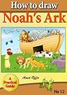 How to Draw Noah's Ark (how to draw comics and cartoon characters Book 12)
