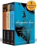 The Dangerous Boxed Set: Dangerous Secrets, Dangerous Passion, and Dangerous Lover